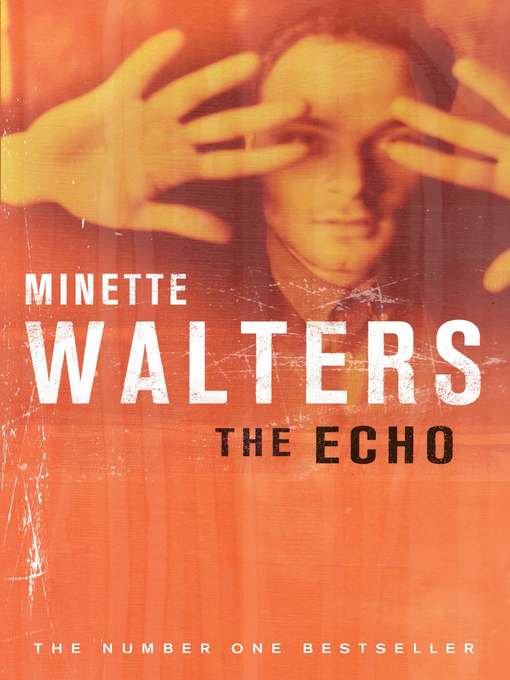 Title details for The Echo by Minette Walters - Available